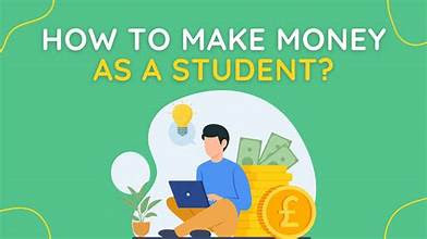 How to Make Money as a Student: The Ultimate Guide