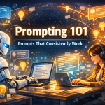 Prompting 101 illustration with a human and robot collaborating at laptops amid floating chat bubbles and ideas
