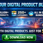 Futuristic 4:1 banner promoting a “Start Your Digital Product Business” all-in-one bundle—100M+ digital products, 250+ categories, $25,000+ value for $199—with a glowing “Download Now” button and digital device visuals.