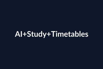 How to Use AI to Make Better Study Timetables