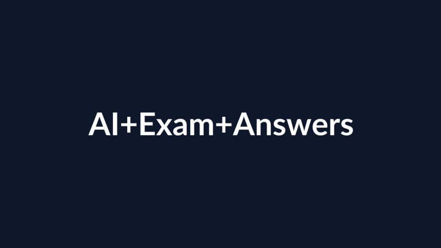 How to Use AI to Practice Clearer Answers for Exams