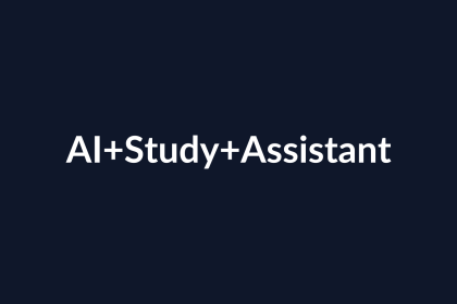 A Complete Guide to Using AI as a Study Assistant