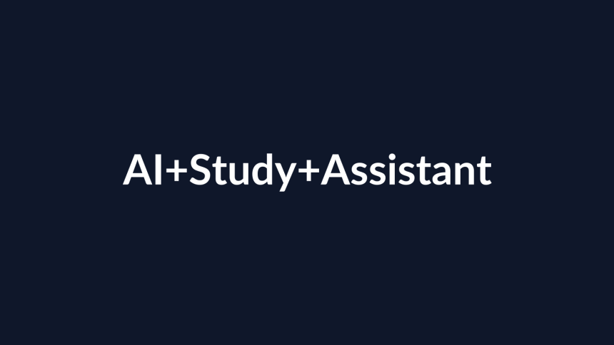 A Complete Guide to Using AI as a Study Assistant
