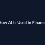 How AI Is Used in Finance