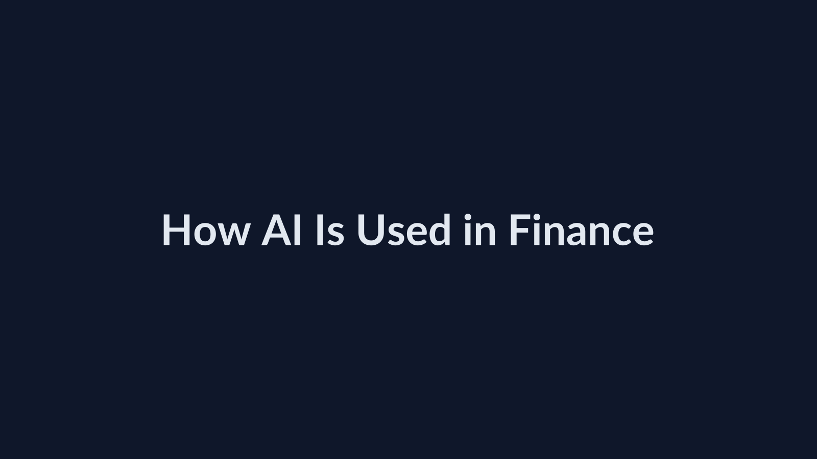 How AI Is Used in Finance