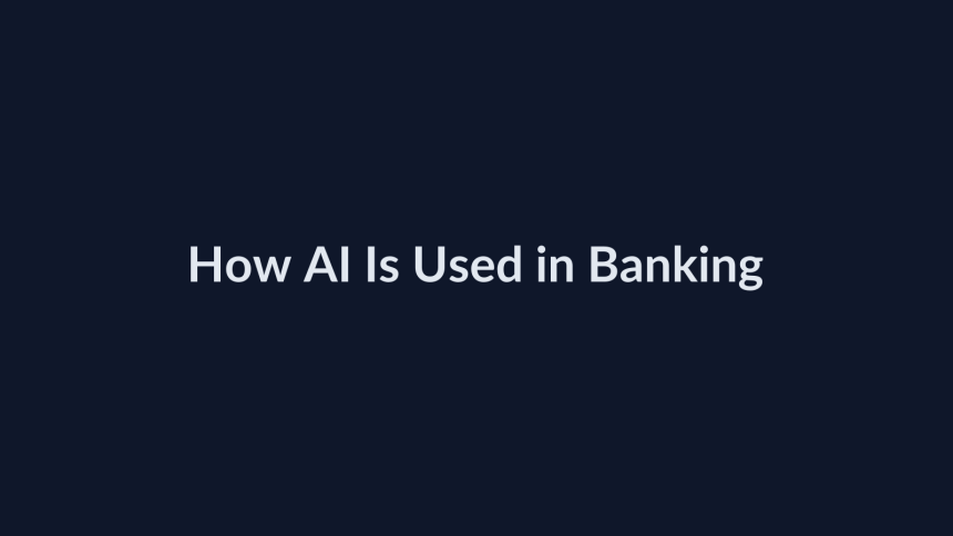 How AI Is Used in Banking