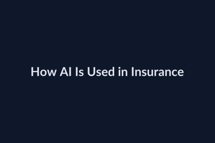 How AI Is Used in Insurance