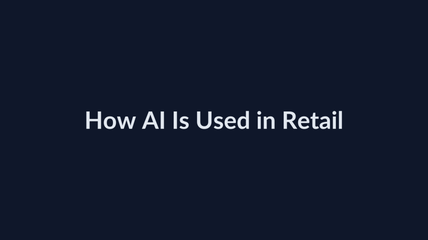How AI Is Used in Retail