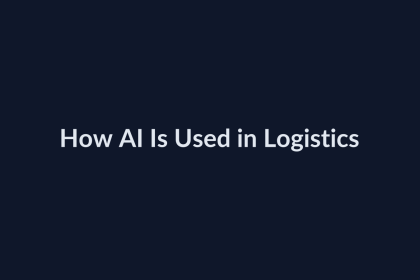 How AI Is Used in Logistics