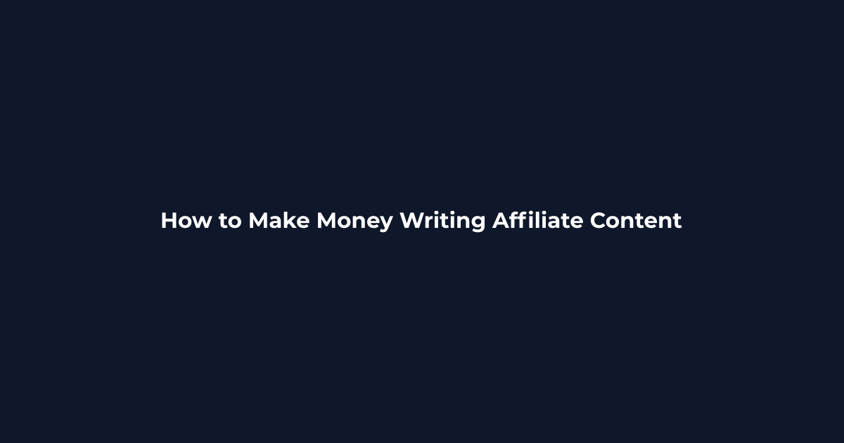 How to Make Money Writing Affiliate Content featured image for Sensecentral