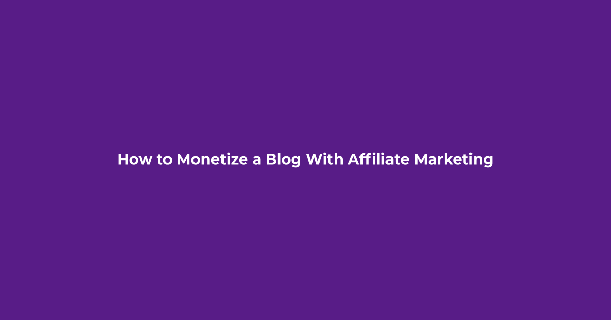How to Monetize a Blog With Affiliate Marketing featured image for Sensecentral