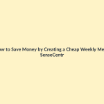 How to Save Money by Creating a Cheap Weekly Menu featured image
