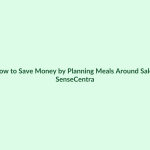 How to Save Money by Planning Meals Around Sales featured image