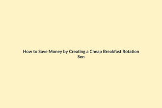 How to Save Money by Creating a Cheap Breakfast Rotation featured image