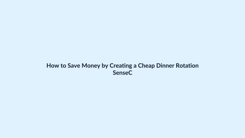 How to Save Money by Creating a Cheap Dinner Rotation featured image