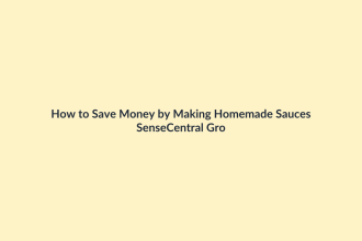 How to Save Money by Making Homemade Sauces featured image