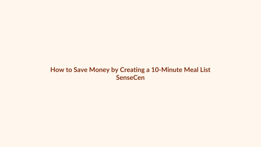How to Save Money by Creating a 10-Minute Meal List featured image