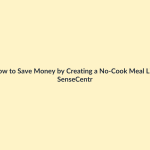How to Save Money by Creating a No-Cook Meal List featured image