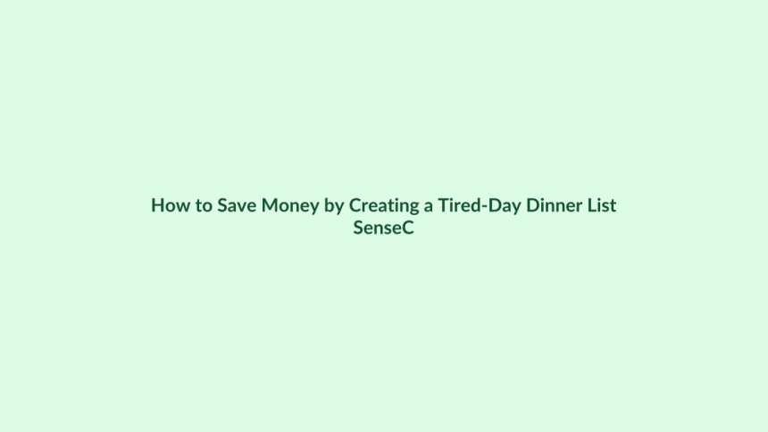 How to Save Money by Creating a Tired-Day Dinner List featured image