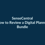 How to Review a Digital Planner Bundle | SenseCentral