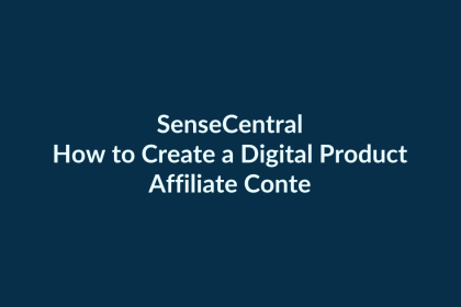 How to Create a Digital Product Affiliate Content Plan | SenseCentral