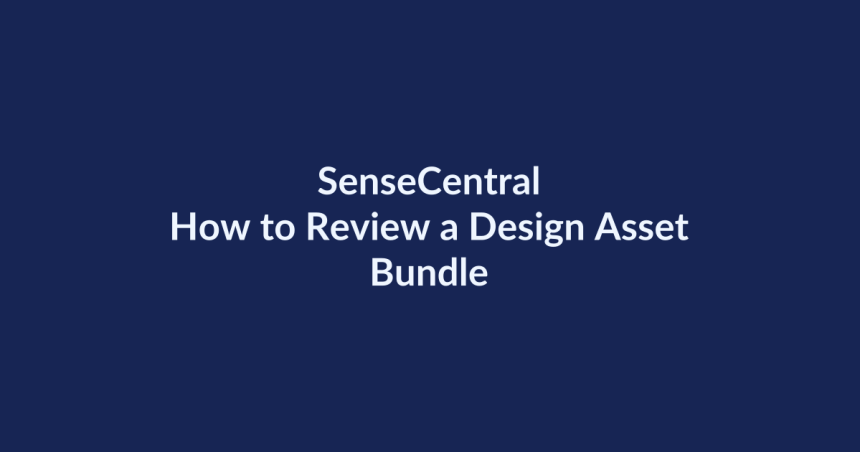 How to Review a Design Asset Bundle | SenseCentral