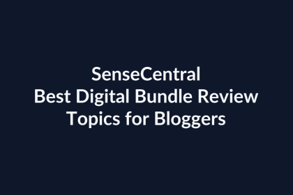 Best Digital Bundle Review Topics for Bloggers | SenseCentral
