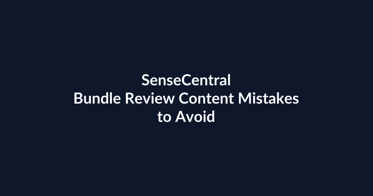 Bundle Review Content Mistakes to Avoid | SenseCentral