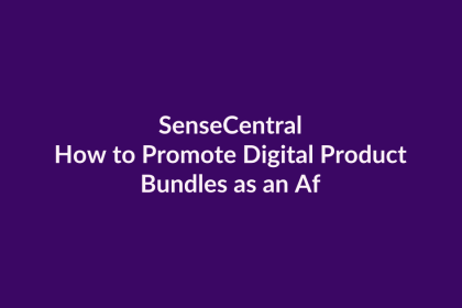 How to Promote Digital Product Bundles as an Affiliate | SenseCentral