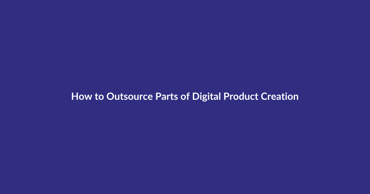 How to Outsource Parts of Digital Product Creation guide for digital product sellers