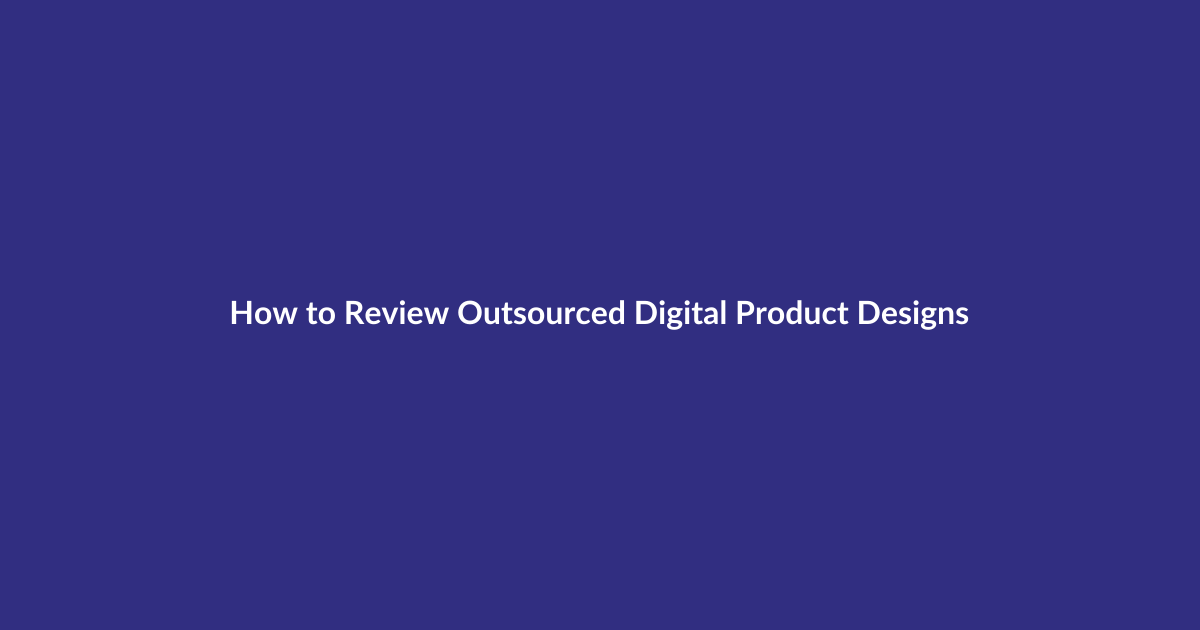 How to Review Outsourced Digital Product Designs guide for digital product sellers