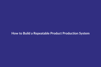 How to Build a Repeatable Product Production System guide for digital product sellers
