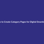 How to Create Category Pages for Digital Downloads guide for digital product sellers