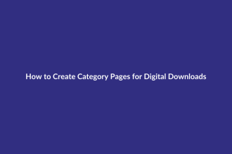 How to Create Category Pages for Digital Downloads guide for digital product sellers