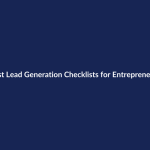 Best Lead Generation Checklists for Entrepreneurs – SenseCentral guide