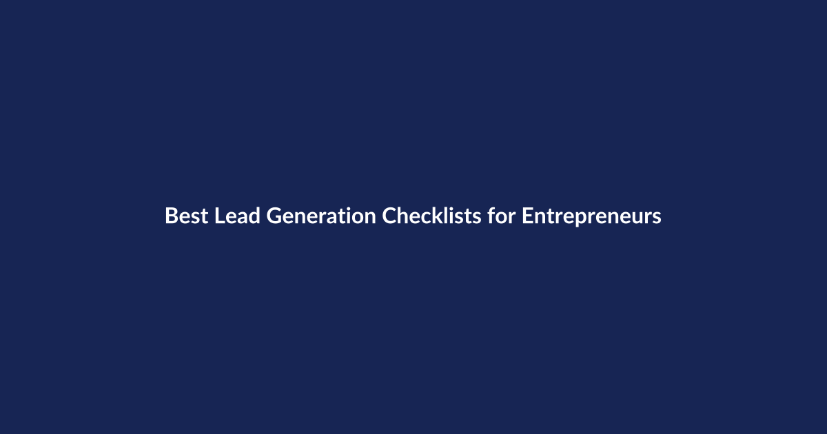 Best Lead Generation Checklists for Entrepreneurs – SenseCentral guide