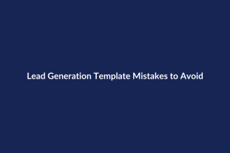 Lead Generation Template Mistakes to Avoid – SenseCentral guide