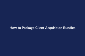 How to Package Client Acquisition Bundles – SenseCentral guide