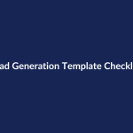 Lead Generation Template Checklist – SenseCentral guide