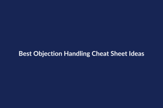 Best Objection Handling Cheat Sheet Ideas – SenseCentral guide