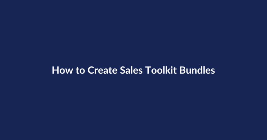 How to Create Sales Toolkit Bundles – SenseCentral guide