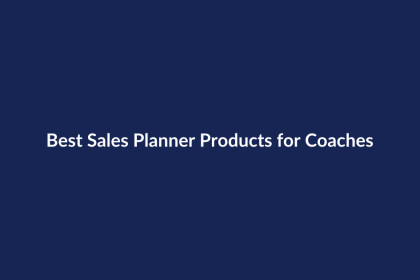 Best Sales Planner Products for Coaches – SenseCentral guide