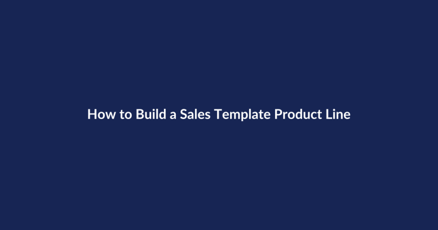 How to Build a Sales Template Product Line – SenseCentral guide