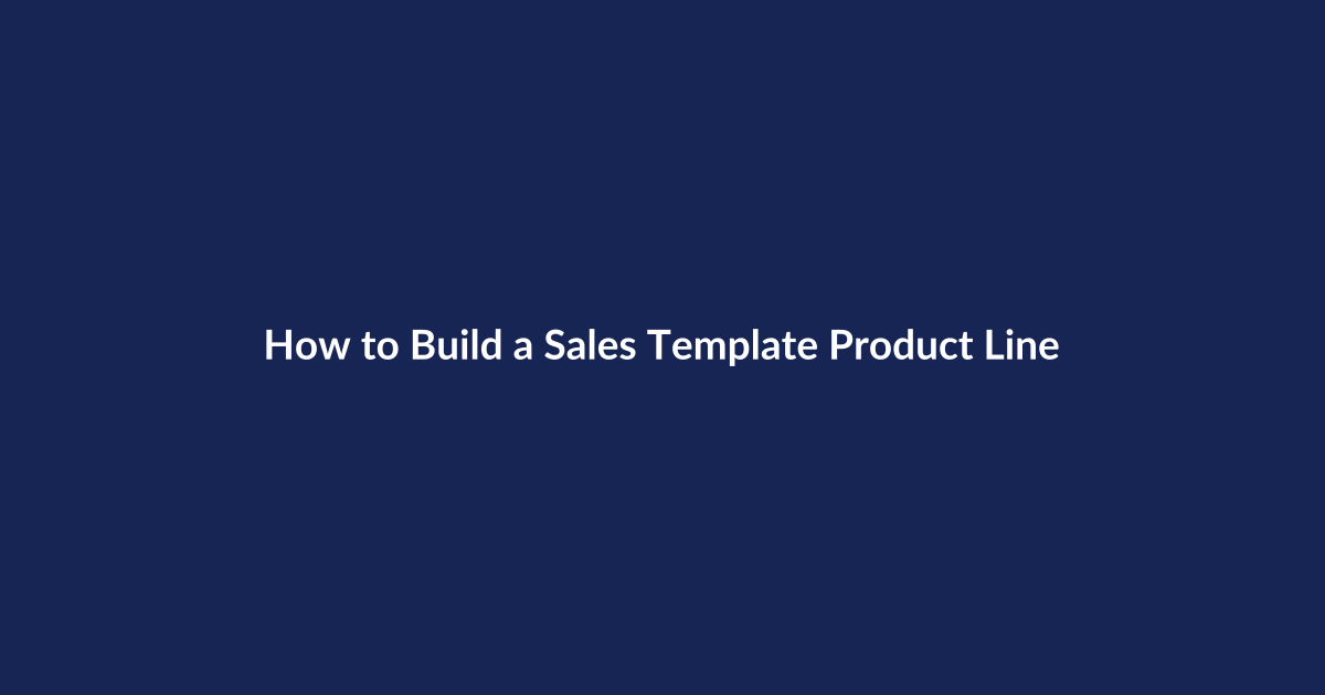 How to Build a Sales Template Product Line – SenseCentral guide
