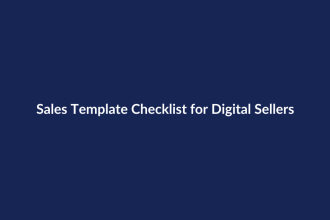 Sales Template Checklist for Digital Sellers – SenseCentral guide