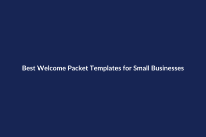 Best Welcome Packet Templates for Small Businesses – SenseCentral guide