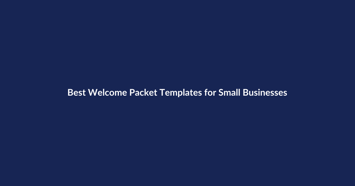 Best Welcome Packet Templates for Small Businesses – SenseCentral guide