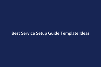 Best Service Setup Guide Template Ideas – SenseCentral guide