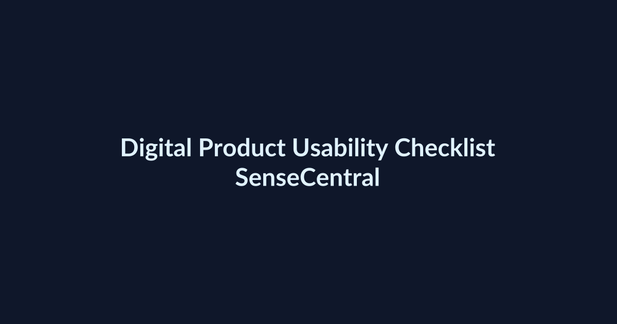 Digital Product Usability Checklist - SenseCentral featured image