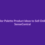 Color Palette Product Ideas to Sell Online - SenseCentral featured image